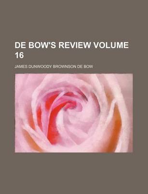 Book cover for de Bow's Review Volume 16