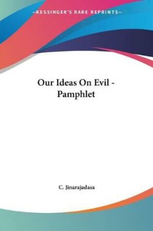 Cover of Our Ideas On Evil - Pamphlet