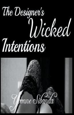 Book cover for The Designer's Wicked Intentions