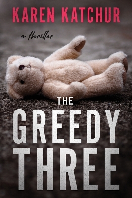 Book cover for The Greedy Three