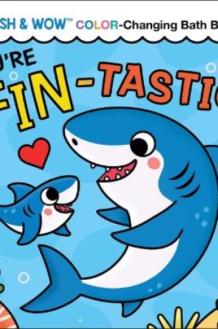 Cover of You're Fin-Tastic!