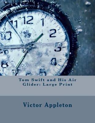 Book cover for Tom Swift and His Air Glider