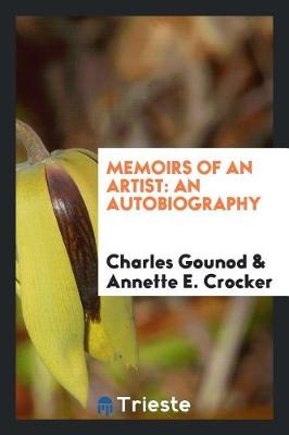 Book cover for Memoirs of an Artist; An Autobiography