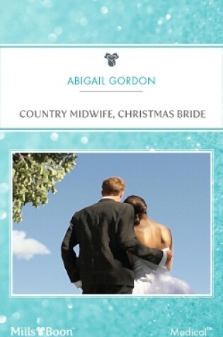 Cover of Country Midwife, Christmas Bride