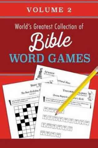 Cover of World's Greatest Collection of Bible Word Games, Volume 2