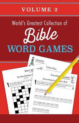 Book cover for World's Greatest Collection of Bible Word Games, Volume 2