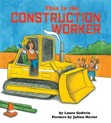 Book cover for This Is the Construction Worker