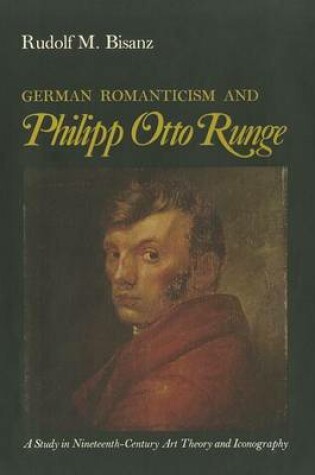 Cover of German Romanticism & Philipp Otto Runge