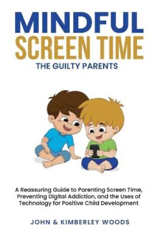 Cover of Mindful Screen Time