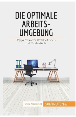 Book cover for Die optimale Arbeitsumgebung