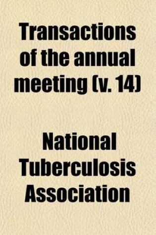 Cover of Transactions of the Annual Meeting Volume 14