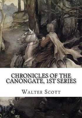 Book cover for Chronicles of the Canongate, 1st Series