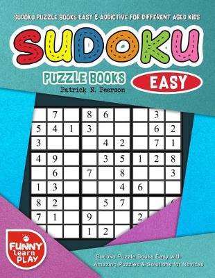 Book cover for Sudoku Puzzle Books Easy & Addictive for Different Aged Kids