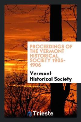 Cover of Proceedings of the Vermont Historical Society 1905-1906