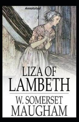 Book cover for Liza of Lambeth Annotated