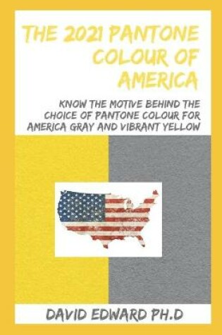 Cover of The 2021 Pantone Colour of America