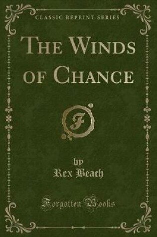Cover of The Winds of Chance (Classic Reprint)