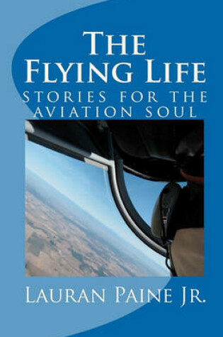 Cover of The Flying Life