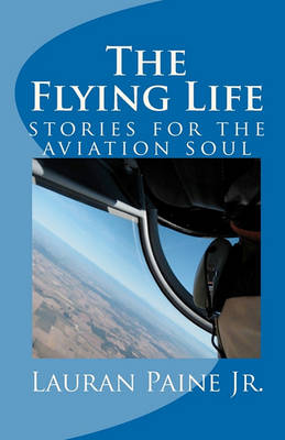 Book cover for The Flying Life