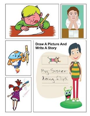 Book cover for Draw A Picture And Write A Story