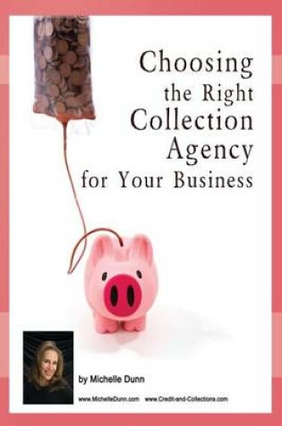 Cover of Choosing the Right Collection Agency for your Business