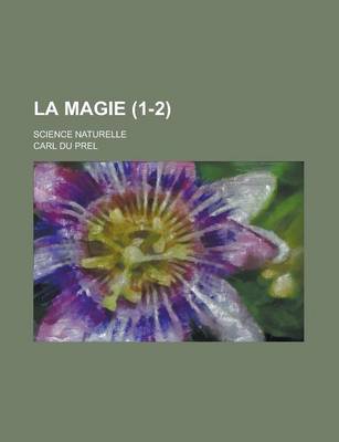 Book cover for La Magie; Science Naturelle (1-2)