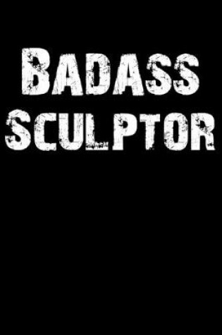 Cover of Badass Sculptor