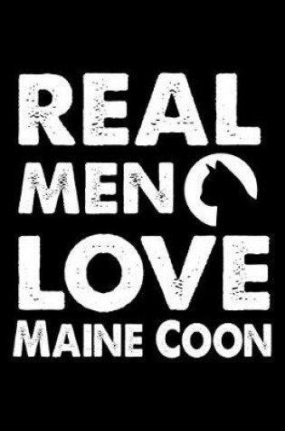 Cover of Real Men Love Maine Coon