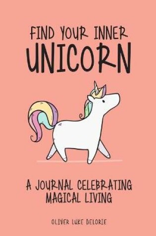 Cover of Find Your Inner Unicorn