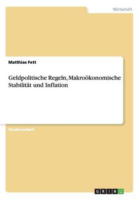 Cover of Geldpolitische Regeln, Makrooekonomische Stabilitat und Inflation