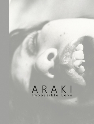 Book cover for Araki: Impossible Love