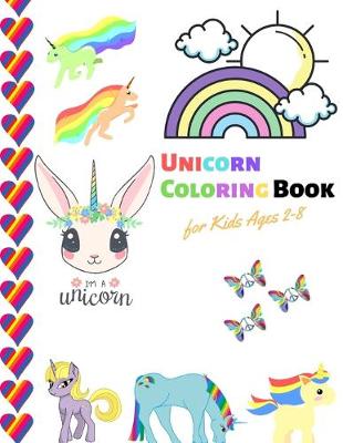 Book cover for Unicorn Coloring Book for Kids Ages 2-8