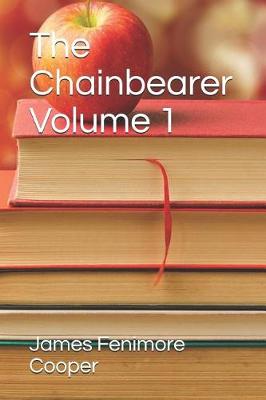 Book cover for The Chainbearer Volume 1