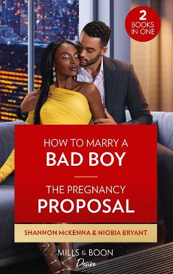 Book cover for How To Marry A Bad Boy / The Pregnancy Proposal