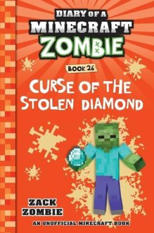 Cover of Diary of a Minecraft Zombie Book 26