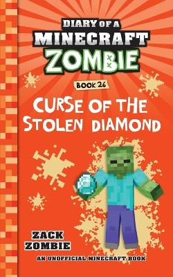 Book cover for Diary of a Minecraft Zombie Book 26