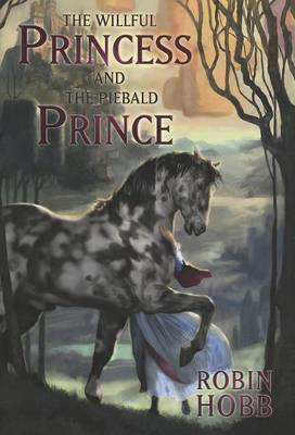 Book cover for The Willful Princess and the Piebald Prince