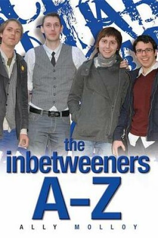 Cover of Inbetweeners A-Z