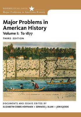 Book cover for Major Problems in American History, Volume I