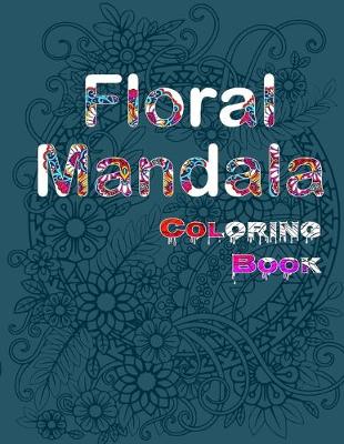 Book cover for Floral Mandala Coloring Book