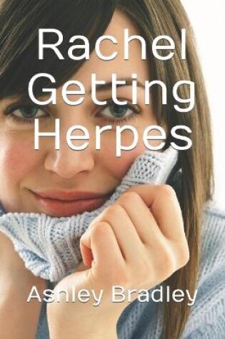 Cover of Rachel Getting Herpes