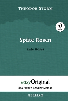 Book cover for Sp�te Rosen / Late Roses (with audio) - Ilya Frank's Reading Method