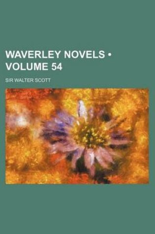 Cover of Waverley Novels (Volume 54)