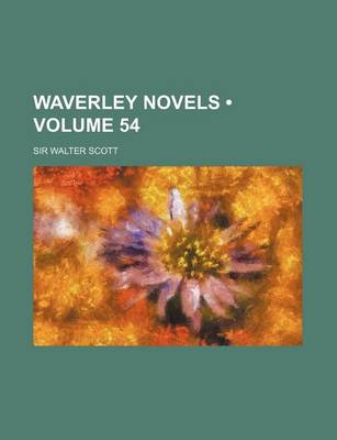 Book cover for Waverley Novels (Volume 54)