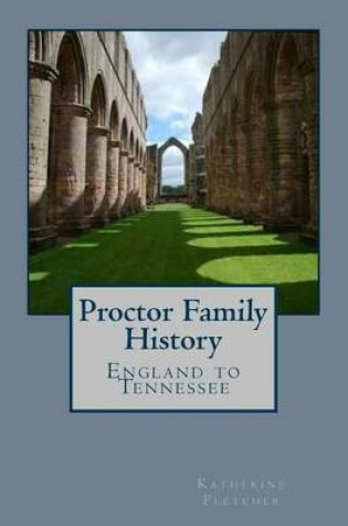 Cover of Proctor Family History