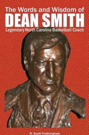 Cover of The Words and Wisdom of DEAN SMITH