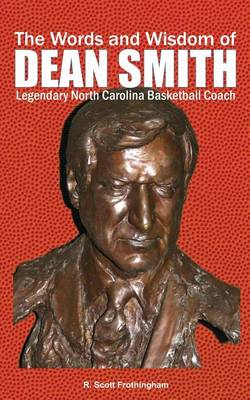 Book cover for The Words and Wisdom of DEAN SMITH