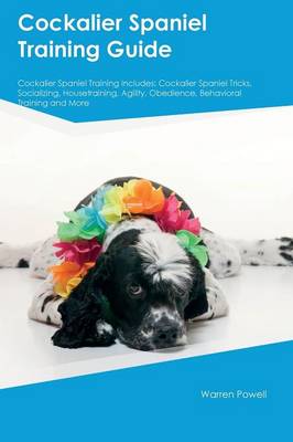 Book cover for Cockalier Spaniel Training Guide Cockalier Spaniel Training Includes