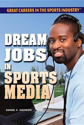 Book cover for Dream Jobs in Sports Media
