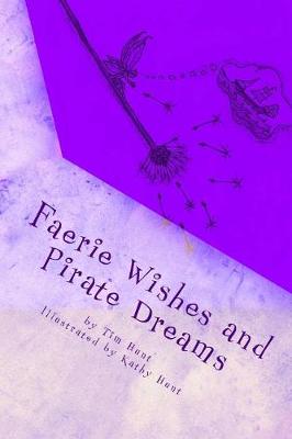 Book cover for Faerie Wishes and Pirate Dreams